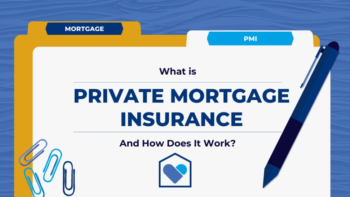 Private Mortgage Insurance