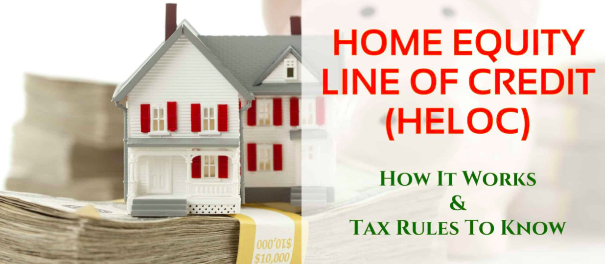 Home Equity Line Of Credit (HELOC)